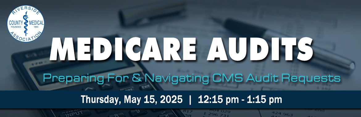 Riverside County Medical Association (@rcmadocs) on Twitter photo Join <a href="/RCMADocs/">Riverside County Medical Association</a> for a must-attend webinar that breaks down the Medicare audit process. Learn what to expect, how to respond, and ways to reduce your audit risk. Don't miss these essential insights for you and your team! Join <a href="/RCMADocs/">Riverside County Medical Association</a> for a must-attend webinar that breaks down the Medicare audit process. Learn what to expect, how to respond, and ways to reduce your audit risk. Don't miss these essential insights for you and your team!