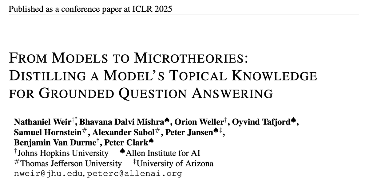 Nathaniel_Weir's tweet photo. I will be at #ICLR2025 to present the final project of my PhD (🥲):

Chain-of-thought prompting elicits an LLM's knowledge for answering a single question. What about a whole ~set~ of questions?

We explore ways to build an LLM's discrete microtheory about a topic of questions. https://t.co/Uqg0AKBQy4