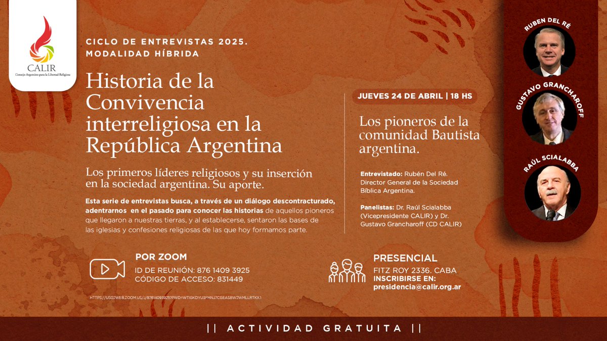 Este Jueves 24 de abril.
CALIR. Ciclo de Entrevistas. Historia de la Convivencia Interreligiosa en la Argentina.
24 de abril / 18:00: Los pioneros de la comunidad Bautista argentina. Entrevistado: Rubén del Ré. Panelistas: Raúl Scialabba y Gustavo Grancharoff. Se ruega difundir