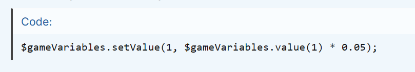🧮RPG Maker Tip of the Day: 
Want to calculate a percentage of a variable? It's easier than you think!

Just convert the % to a decimal and multiply! Here's an example script call for RPG Maker MV/MZ for Variable #1.