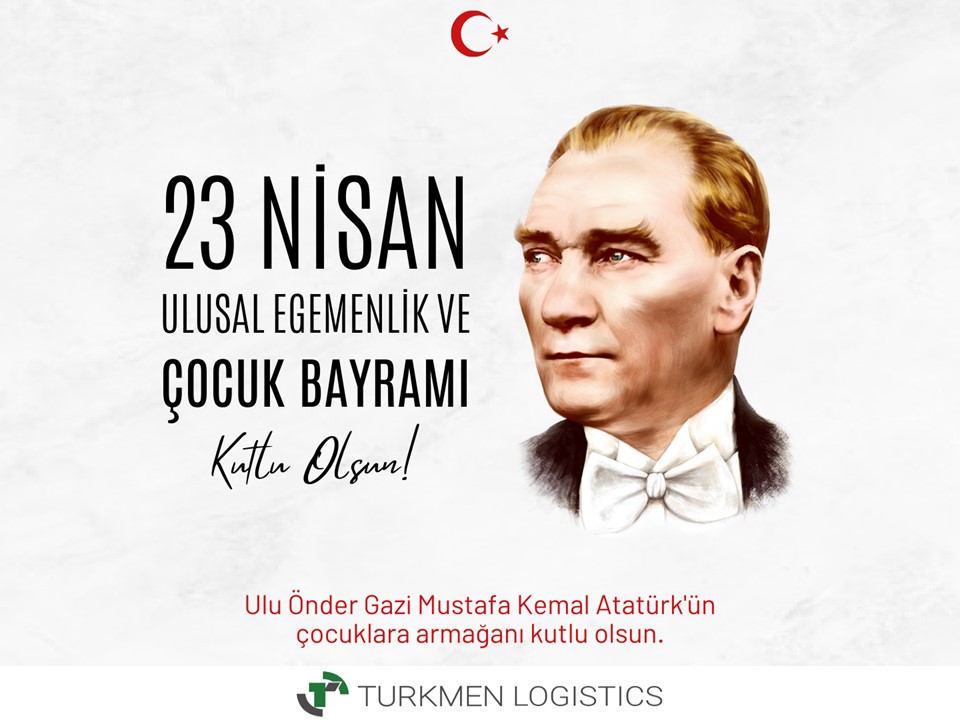 TurkmenLog's tweet image. Ulu Önder Mustafa Kemal Atatürk'ün çocuklara armağanı kutlu olsun.

#23NisanUlusalEgemenlikveÇocukBayramı 
#türkmenlojistik