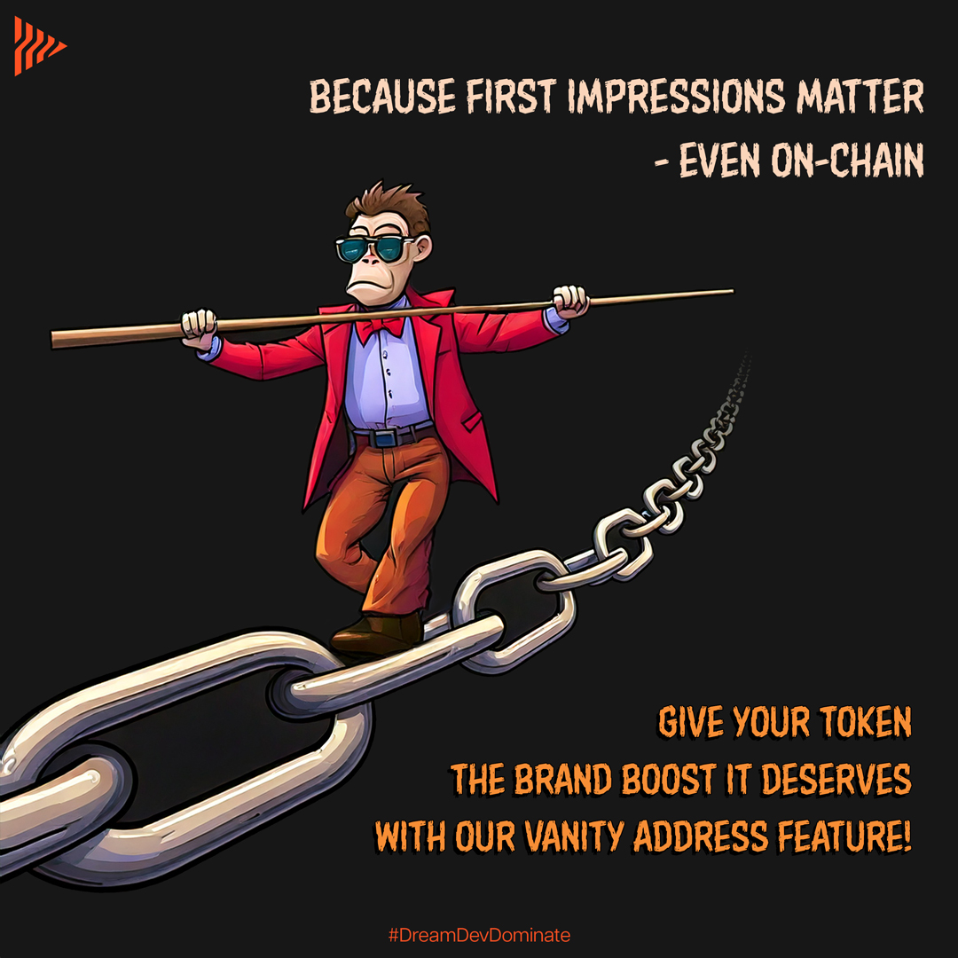 Introducing Custom Vanity Addresses on Deployyyyer

Tailored contract addresses with up to 6 trailing characters, designed to suit your identity and enhance your blockchain presence.

What’s the advantage?
✔ Recognition: A memorable address sets your project apart - be seen, be