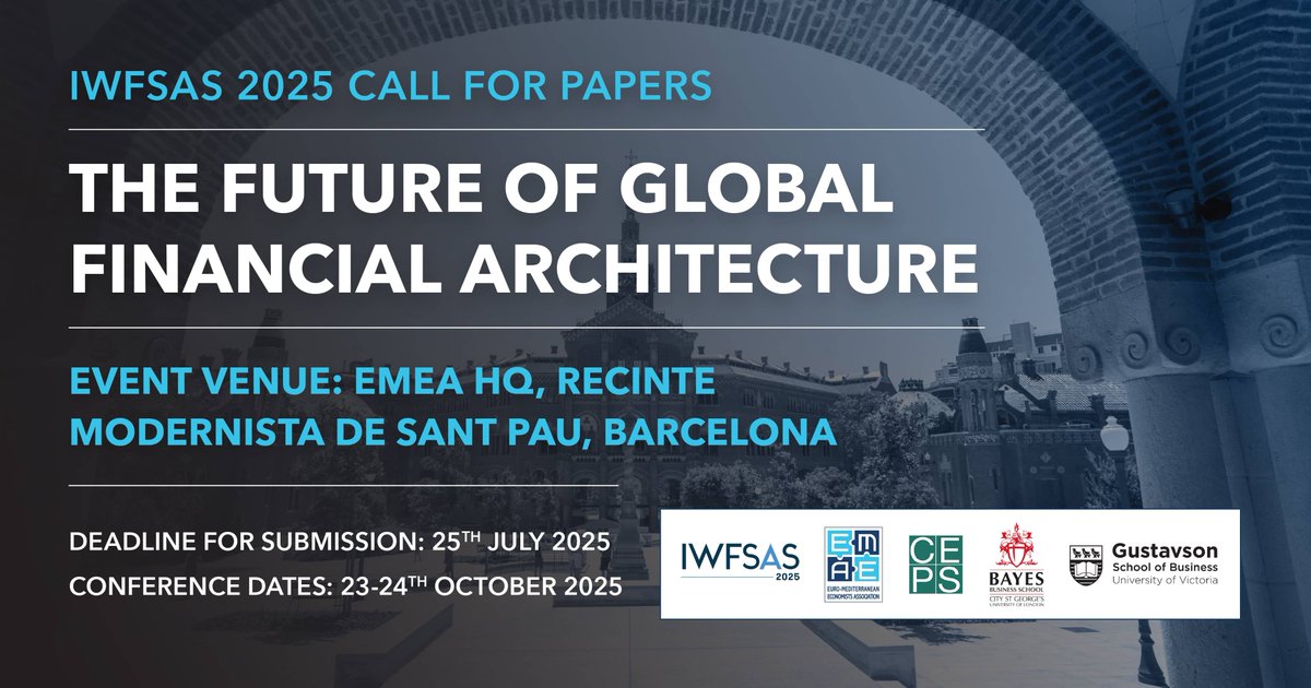 Euro-Mediterranean Economists Association - EMEA (@emeaorg) on Twitter photo #IWFSAS2025 invites papers exploring "The Future of Global Financial Architecture" from sustainable #finance to central #bank roles & tech disruptions
#CfP deadline: 25 July 2025
For more info: iwfsas.org/iwfsas2025/
<a href="/BayesBSchool/">Bayes Business School</a> <a href="/CEPS_thinktank/">CEPS ThinkTank</a> <a href="/GustavsonUVic/">UVic Gustavson School of Business</a> #IWFSAS2025 invites papers exploring "The Future of Global Financial Architecture" from sustainable #finance to central #bank roles & tech disruptions
#CfP deadline: 25 July 2025
For more info: iwfsas.org/iwfsas2025/
<a href="/BayesBSchool/">Bayes Business School</a> <a href="/CEPS_thinktank/">CEPS ThinkTank</a> <a href="/GustavsonUVic/">UVic Gustavson School of Business</a>