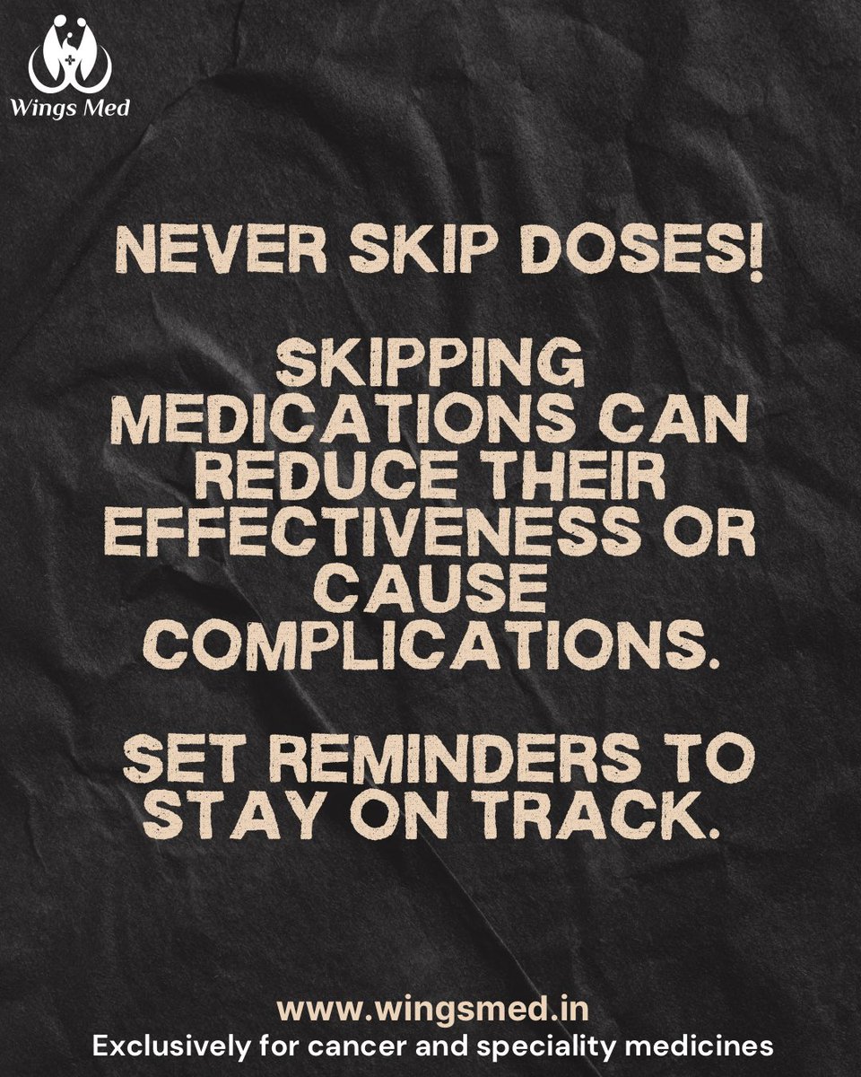 WingsMedoffl's tweet photo. 💊 Never skip doses! 

Skipping medications can reduce their effectiveness or cause complications. 

⏰ Set reminders to stay on track.

Visit 🔗 https://t.co/1OX4aQ5mOZ 

#WingsMed #MedX #OnlinePharmacy #Cancer #Speciality #Medicines #India #Chennai #Bangalore #Mumbai https://t.co/HQ3lwCmeS8