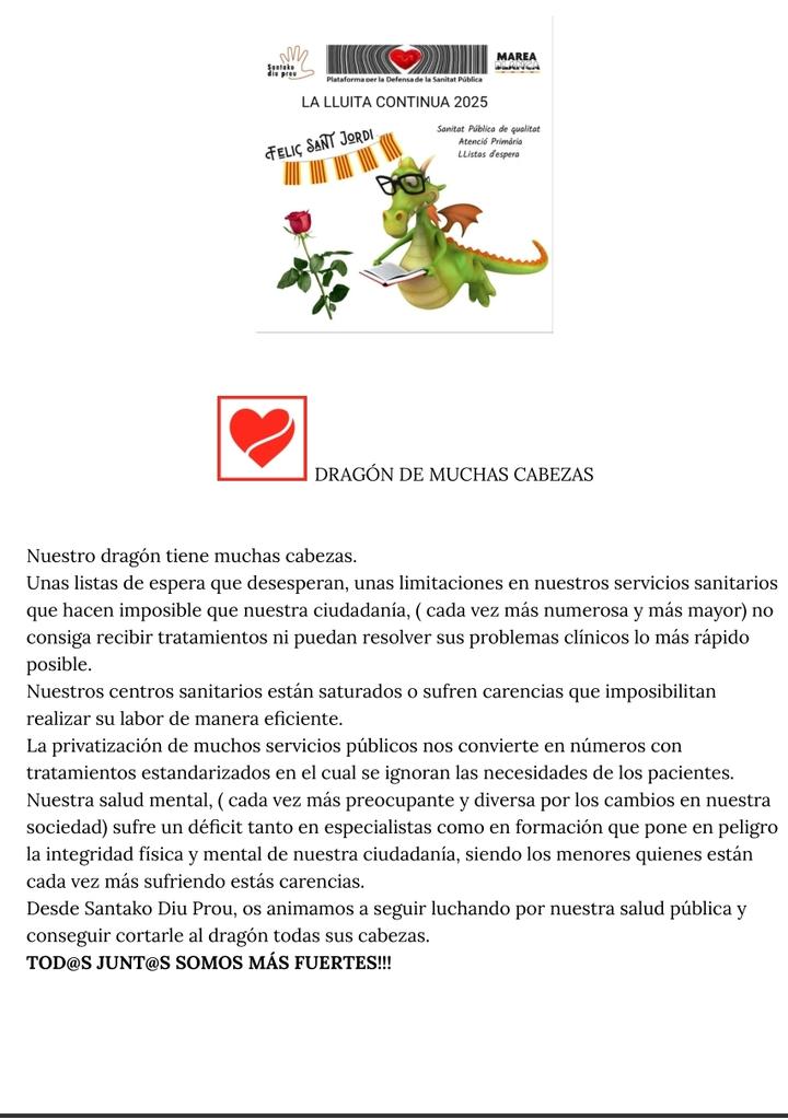Seguimos en la lucha por derrotar al dragón que quiere acabar con nuestra apreciada #SanidadPública . Feliz día de Sant Jordi!!!
#SantJordi2025