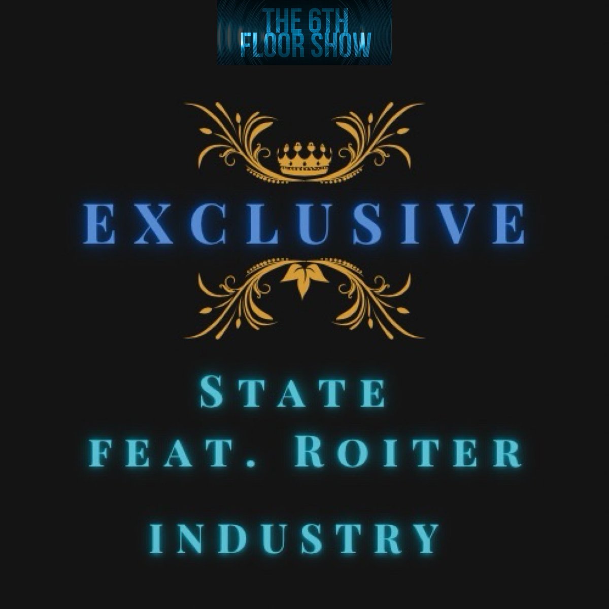The Exclusive for #Episode287 is... 

<a href="/stateofthehitz/">S.T.A.T.E.</a> feat. <a href="/Roiter313/">Charles Kelly IV </a> - #Industry 

#The6thFloorShow