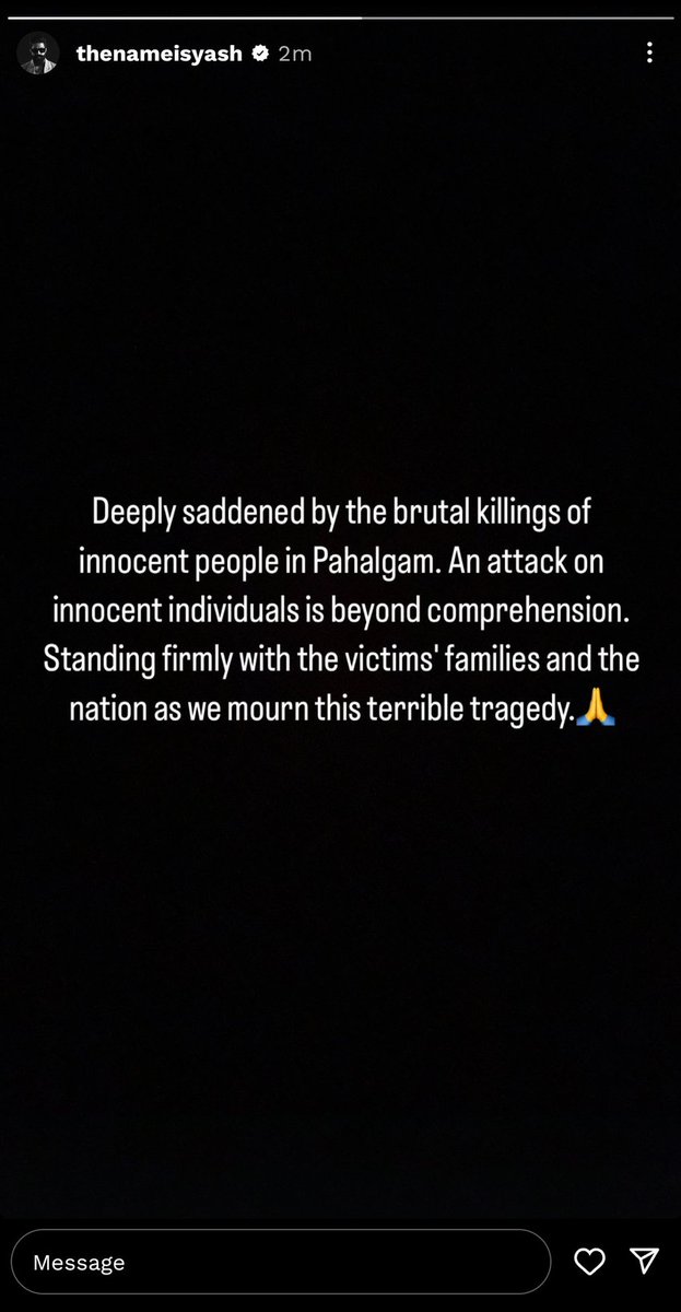 . <a href="/TheNameIsYash/">Yash</a> Boss Instagram Story about #PahalgamTerroristAttack 💔