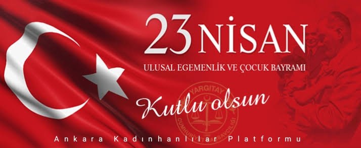 #23NisanUlusalEgemenlikveÇocukBayramı Kutlu olsun.