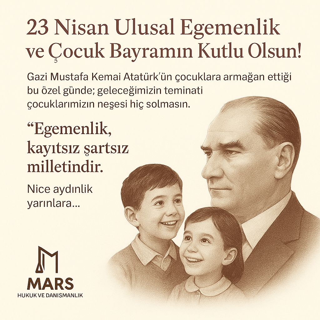 MarsHukuk's tweet photo. Bir milletin şeref, namus ve haysiyetin yaşaması o milletin hürriyet ve istikbaline sahip çıkmasına bağlıdır. 23 Nisan Ulusal Egemenlik ve Çocuk Bayramı kutlu olsun.

Özgürlüğün de, eşitliğin de adaletin de dayanağı ulusal egemenliktir.

Birlik ve beraberlik içinde nice 23 Nisanlara ulaşmayı temenni ederim. Ulusal Egemenlik ve Çocuk Bayramınız kutlu olsun!