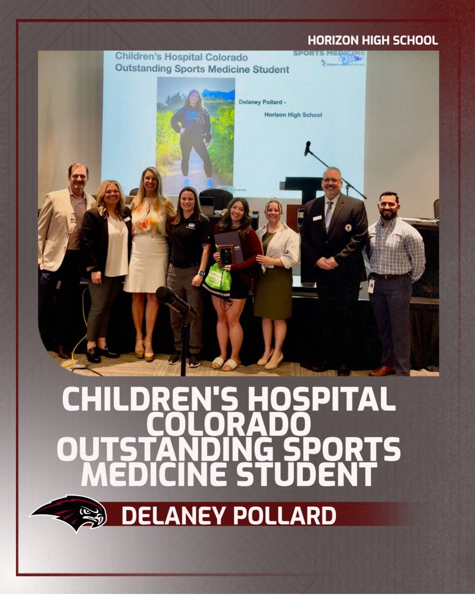 HUGE congratulations to #HawkNation senior, Delaney Pollard on being named “Children’s Hospital Colorado Outstanding Sports Medicine Student”! No one is more deserving! And, thank you to Horizon Athletic Trainer, Serena Irmiere on being such a great mentor! Let’s go!