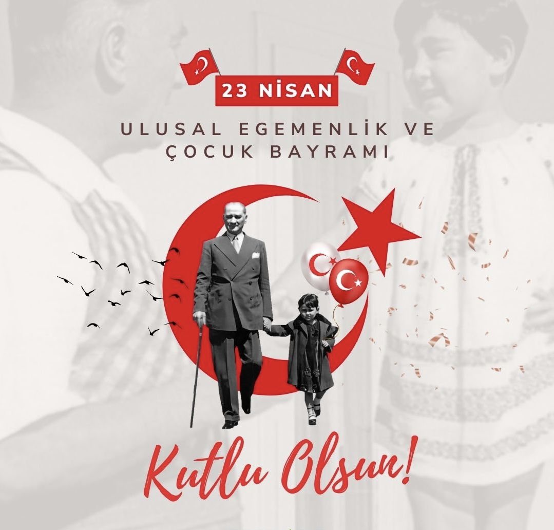 Ulusal Egemenlik ve Çocuk Bayramı
Kutlu Olsun 

#23NisanÇocukBayramı 
#23NisanKutluOlsun 
#23Nisan1920
