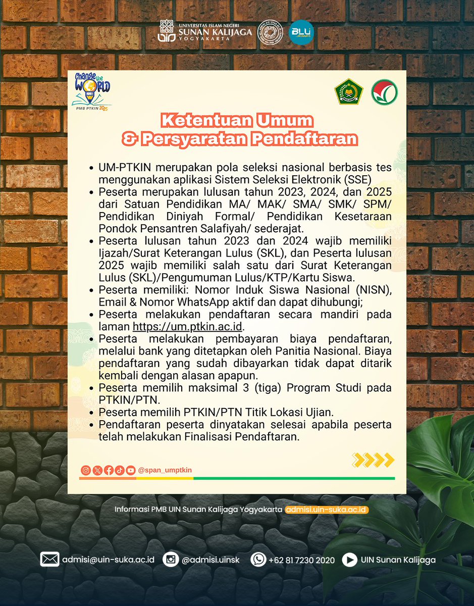 UIN Sunan Kalijaga (@uinsk) on Twitter photo Pendaftaran UM-PTKIN UIN Sunan Kalijaga sudah dibuka!
Simak ketentuan, persyaratan, tanggal penting, dan tata cara pendaftaran UM-PTKIN.
HelpDesk PMB PTKIN :
📩 Email: info@ptkin.ac.id
📲 Chat Only: 0815-7890-1030
📞 Call Only: 0857-6872-3600
#uinsk #uinsuka #uinsunankalijaga Pendaftaran UM-PTKIN UIN Sunan Kalijaga sudah dibuka!
Simak ketentuan, persyaratan, tanggal penting, dan tata cara pendaftaran UM-PTKIN.
HelpDesk PMB PTKIN :
📩 Email: info@ptkin.ac.id
📲 Chat Only: 0815-7890-1030
📞 Call Only: 0857-6872-3600
#uinsk #uinsuka #uinsunankalijaga