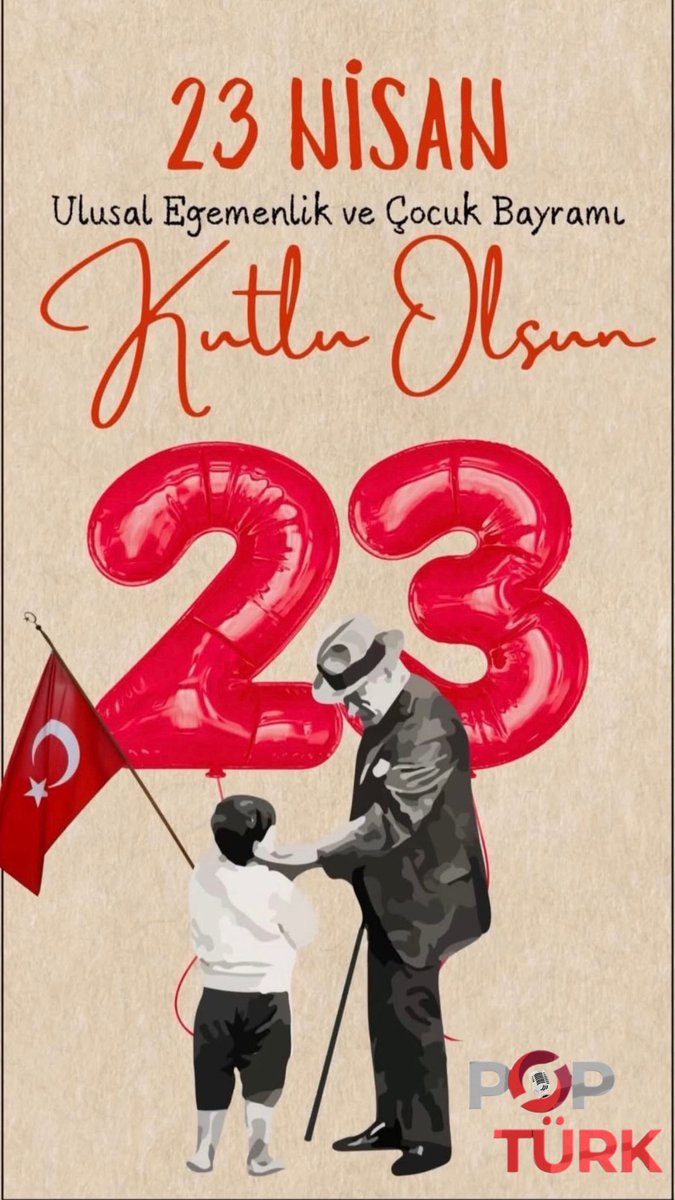 #23NisanUlusalEgemenlikveÇocukBayramı 🇹🇷