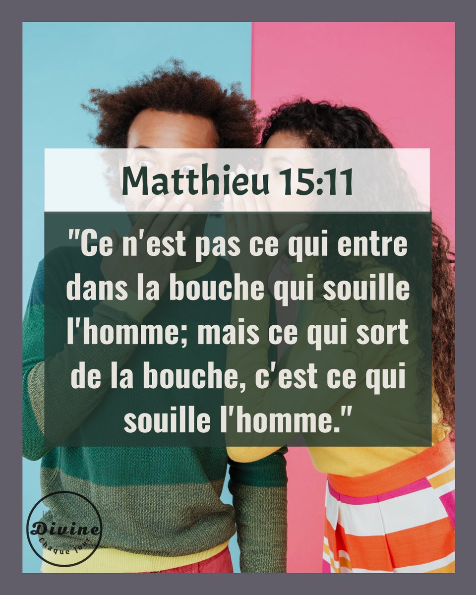 UneParoleDivine's tweet photo. Partage là autour de toi.

#UneParoleDivineChaqueJour #Matthieu #Matthieu15V11 #Bible #VersetBibliqueDuJour #Matthieu15Verset11 #VersetBiblique #VersetDuJour #LeVersetDuJour #Matthieu15 #Jesus #JesusChrist #Dieu #Paix #Joie #SuivreJesus #JesusSauve
 https://t.co/IsDT0nhBT3 https://t.co/CKeLKqw7x6