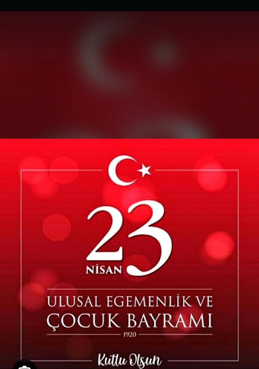 #23NisanUlusalEgemenlikveCocukBayramı