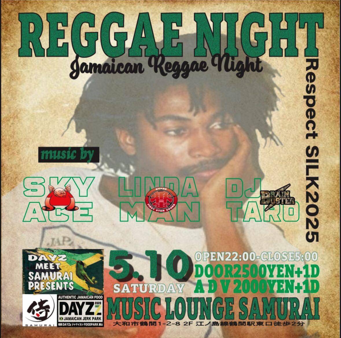 JamaicaBar's tweet image. SAMURAI/相模デイズ Present「ジャマイカンレゲエー 1st 
2025.05 .10 .SAT  
22:00~05:00
MUSIC LOUNGE SAMURAI
JAMAICAN REGGAE NIGHT
[DOOR] 2500 YEN+1D
[ADV] 2000 YEN+1D 
◯DJs
SKY Ace  Sound 
一番Dj  LINDA MAN
BRAIN BUSTER Sound 
Dj TARO