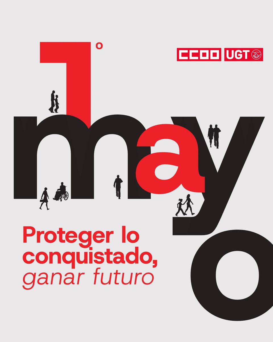Este 1° de mayo, celebramos y defendemos los derechos conquistados. ¡Protejamos el presente para ganar el futuro! #PrimeroDeMayo #DíaDelTrabajo #CCOO