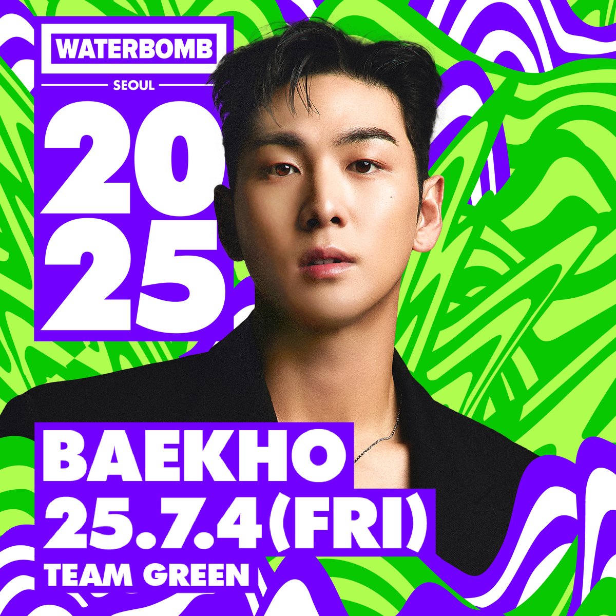 백호 무대는 늘 기대 이상🔥
워터밤, 제대로 젖을 준비됐지?

🟢 GREEN TEAM | 7.4(FRI)

WATERBOMB SEOUL 2025
✅날짜 : 2025년 7월 4일(금) ~ 6일(일)
✅티켓 구매 : waterbombfestival.com/ticket-seoul

📌 안내사항
* 각 회차 티켓 매진 시, 별도 공지 없이 다음 회차 티켓이 자동 오픈되며 가격이