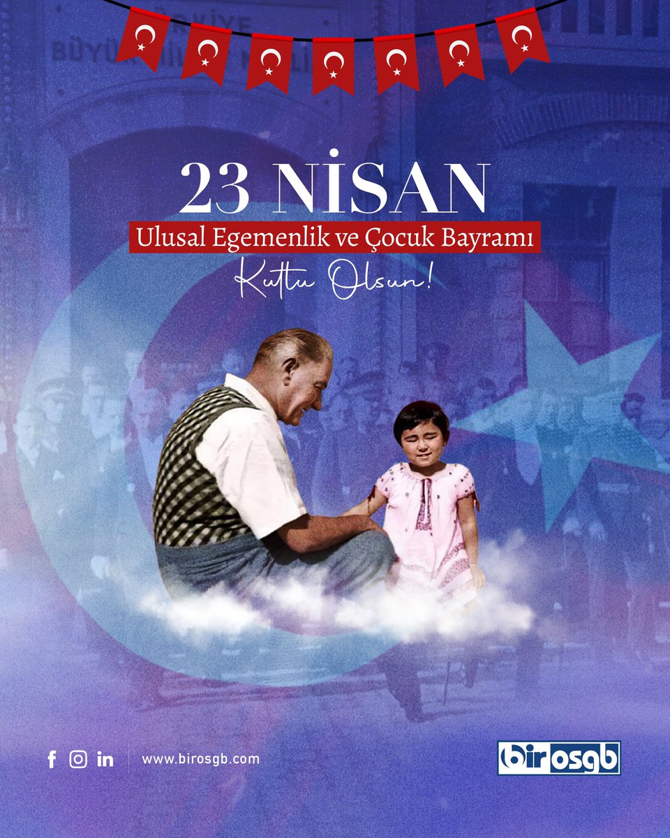 BirOSGB's tweet photo. 23 Nisan Ulusal Egemenlik ve Çocuk Bayramı Kutlu Olsun! 🇹🇷

#23nisanulusalegemenlikveçocukbayramı https://t.co/WgdVvAi6y1
