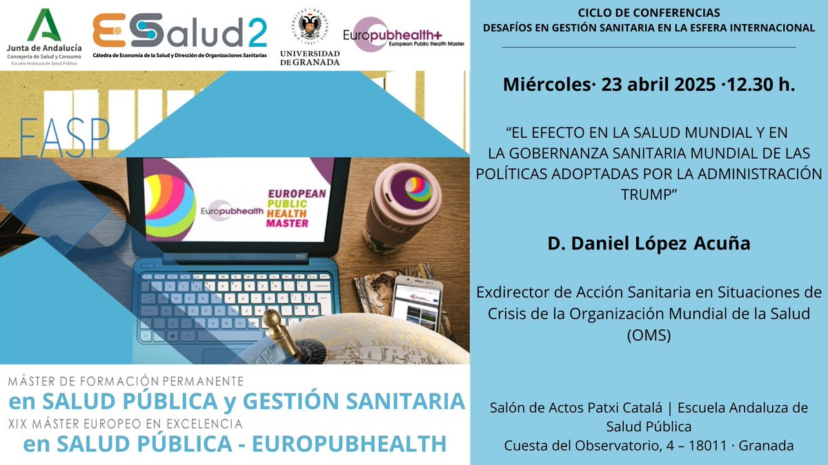 EASPsalud's tweet photo. 🎙️ HOY CICLO CONFERENCIAS #eSalud2
🗓️ 23 abril ·12.30 h. (Presencial EASP o zoom)
ℹ️ https://t.co/tIQ0mpAn5K
1️⃣ “EFECTO EN SALUD MUNDIAL DE LAS POLÍTICAS ADOPTADAS POR LA ADMINISTRACIÓN TRUMP”
D. Daniel López-Acuña. Exdirector Acción Sanitaria en Situaciones Crisis de la OMS https://t.co/IcRfXSk6Lm