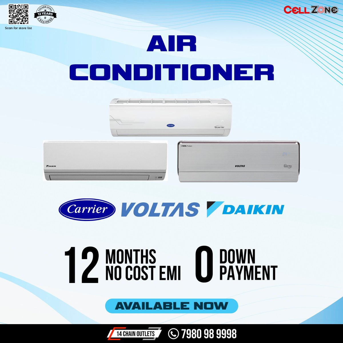 CellZonee's tweet image. ❄️ Top AC Brands – 0 Down Payment &amp;amp; 12M No Cost EMI!
Carrier | Voltas | Daikin
📍Available at CELL ZONE
📞 +91 7980 98 9998
#ACOffer #NoCostEMI #CarrierAC #VoltasAC #DaikinAC #CellZone #BeatTheHeat