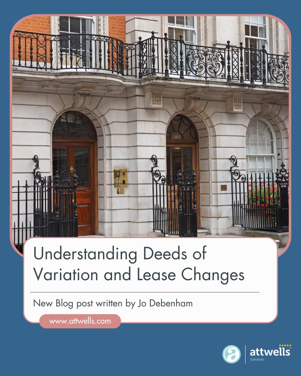 Discover the ins and outs of property lease variations with this insightful blog. Read more here: attwells.com/understanding-…

#PropertyLaw #LeaseChanges #DeedsOfVariation #LegalUpdate #UKProperty