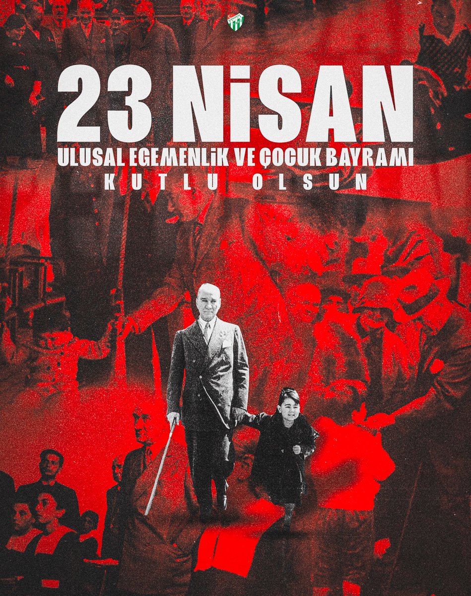 BursasporSk's tweet photo. 🇹🇷Ulu Önderimiz Gazi Mustafa Kemal Atatürk’ün 23 Nisan 1920’de TBMM’nin açılışı ile birlikte dünya çocuklarına armağan ettiği 23 Nisan Ulusal Egemenlik ve Çocuk Bayramı kutlu olsun. https://t.co/CB8EevRJlM