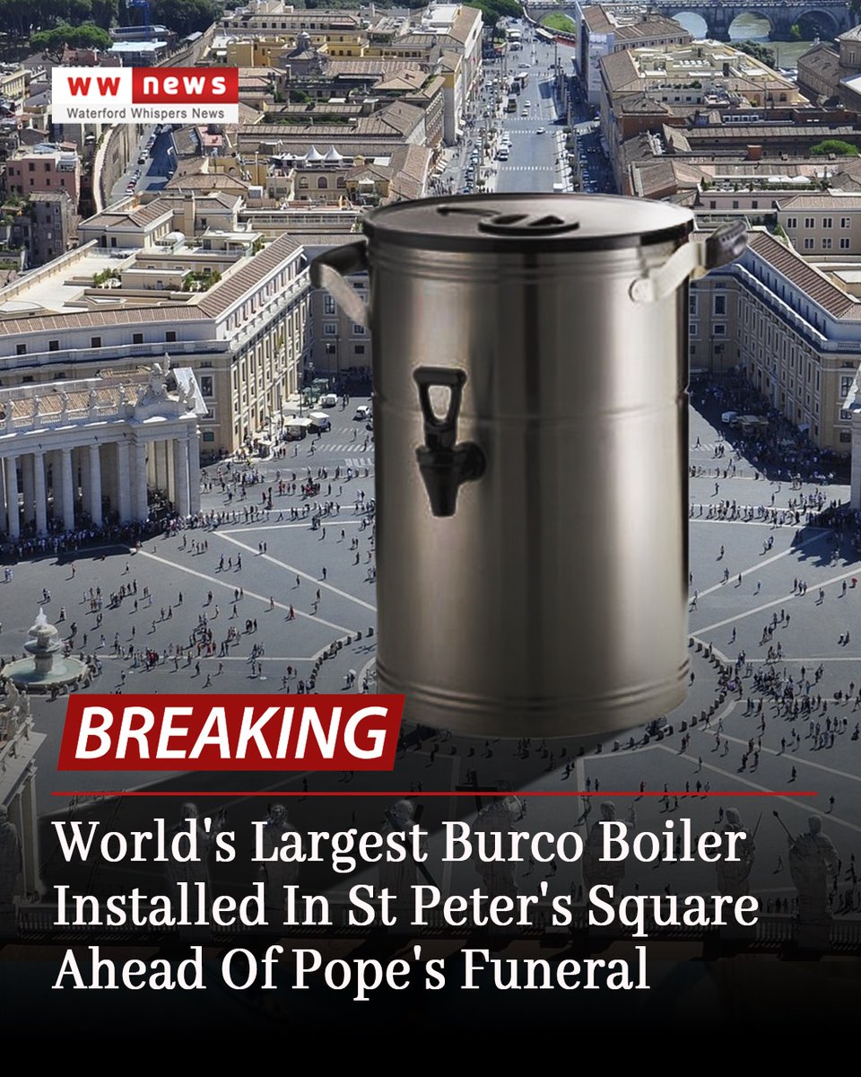 World's Largest Burco Boiler Installed In St Peter's Square Ahead Of Pope's Funeral