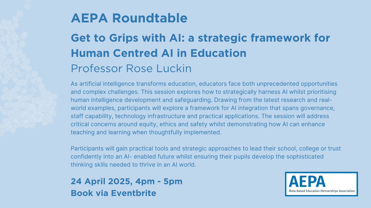 AEPA (@aepassoc) on Twitter photo 🚨 TOMORROW🚨
🎉 Get to grips with AI at AEPA's next roundtable
👩💻 Professor Rose Luckin (<a href="/Knowldgillusion/">Rose Luckin's EDUCATE Ventures | AI for Education</a>) will lead the discussion and detail a strategic framework for human-centred AI in education.
🎟️ Get your tickets now: buff.ly/CMAPkb2
#AEPARoundtable 🚨 TOMORROW🚨
🎉 Get to grips with AI at AEPA's next roundtable
👩💻 Professor Rose Luckin (<a href="/Knowldgillusion/">Rose Luckin's EDUCATE Ventures | AI for Education</a>) will lead the discussion and detail a strategic framework for human-centred AI in education.
🎟️ Get your tickets now: buff.ly/CMAPkb2
#AEPARoundtable