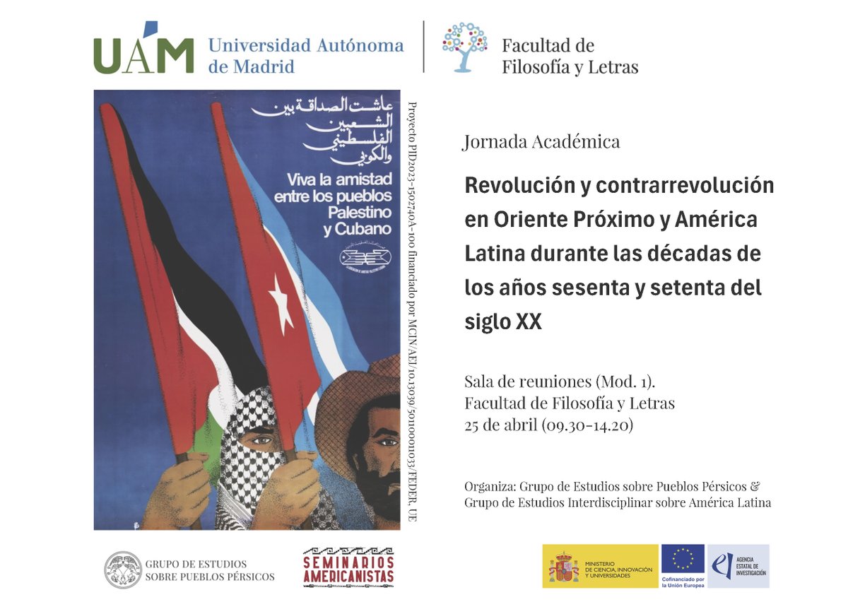 Bienvenidos a la jornada académica «Revolución y contrarrevolución en Oriente Próximo y América Latina durante las décadas de los sesenta y setenta del siglo XX», que tiene lugar el próximo 25 de abril en <a href="/FyL_UAM/">Filosofía y Letras | UAM</a>