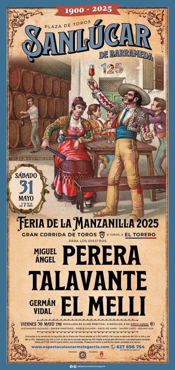 #SANLUCAR 𝐅𝐞𝐫𝐢𝐚 𝐝𝐞 𝐥𝐚 𝐌𝐚𝐧𝐳𝐚𝐧𝐢𝐥𝐥𝐚 𝟐𝟎𝟐𝟓 💃🏽

Ya ha sido presentado el extraordinario cartel de los festejos taurinos de la Feria de la Manzanilla 2025 ✨

🎟️ Toda la información en espectaculoscarmelogarcia.com

#toros #sanlucardebarrameda  #FeriadelaManzanilla