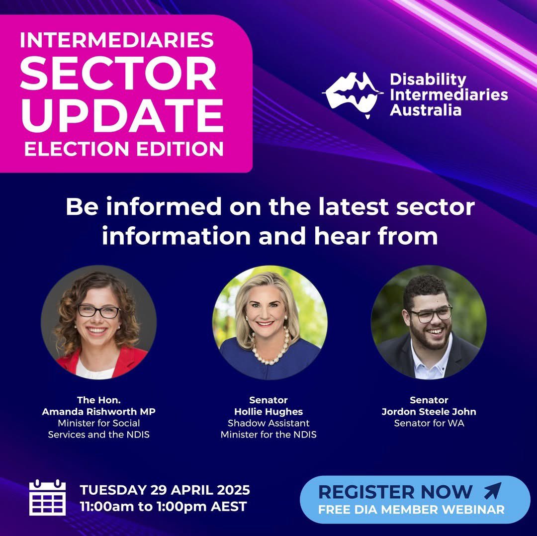 DIA_Aus's tweet photo. DIA is proud to invite our Members and NDIS Intermediaries Sector to our Sector Update Election Edition.

📆  Tuesday, 29 April 2025

⏰  11:00 am VIC, NSW, TAS, ACT &amp; QLD
       10:30 am SA &amp; NT
       9:00 am WA

📍  Online (Zoom Webinar)
Register Here:
https://t.co/fxnzHupWwv https://t.co/DcV5VxTHoz