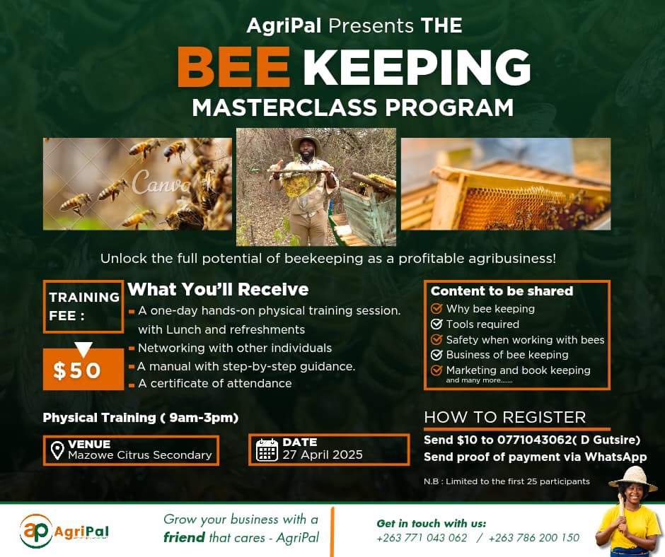 Bee Keeping Masterclass happening on 27 April 2025 at Mazowe Citrus Secondary School - a value chain worth pursuing - details on flyer below