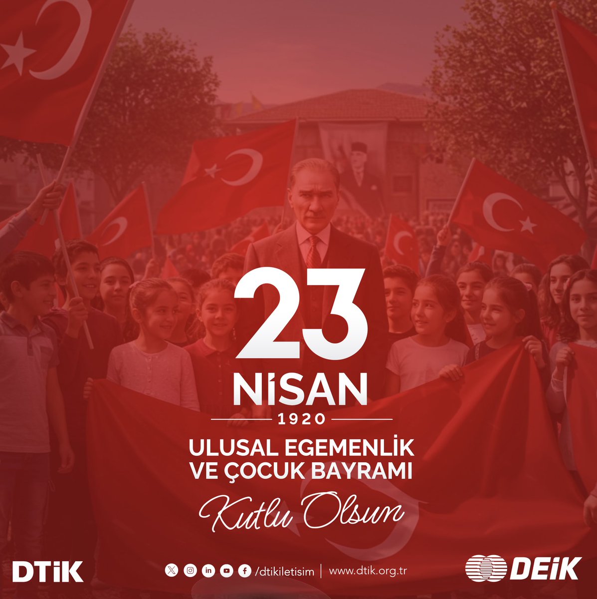 23 Nisan Ulusal Egemenlik ve Çocuk Bayramımız Kutlu Olsun!