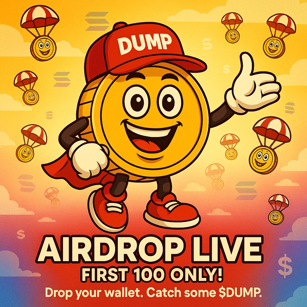 Want FREE $DUMP Token?
We’re airdropping to the first 100 degens who:
1.Follow ✅
2.RT this post 🔃
3.Drop your wallet address in the comments

⛔️ No forms. No fluff. Just memes and tokens.
Let’s go.

#DUMPToken #Solana #Airdrop #Memecoin #CryptoGiveaway 🗑️🎁💸