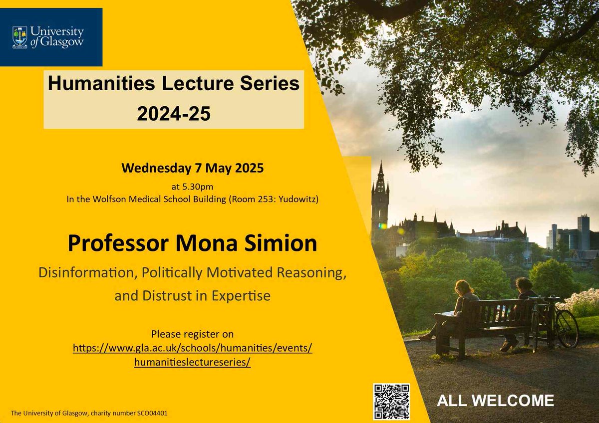 UofGHumanities's tweet image. Join us for Prof Mona Simion&apos;s inaugural lecture on Wed 7 May at 5.30pm - in person and livestreamed!

&apos;Disinformation, Politically Motivated Reasoning, and Distrust in Expertise&apos;

All details here:
eventbrite.com/e/humanities-l…

@UofGArtsHums @UofGCSPE