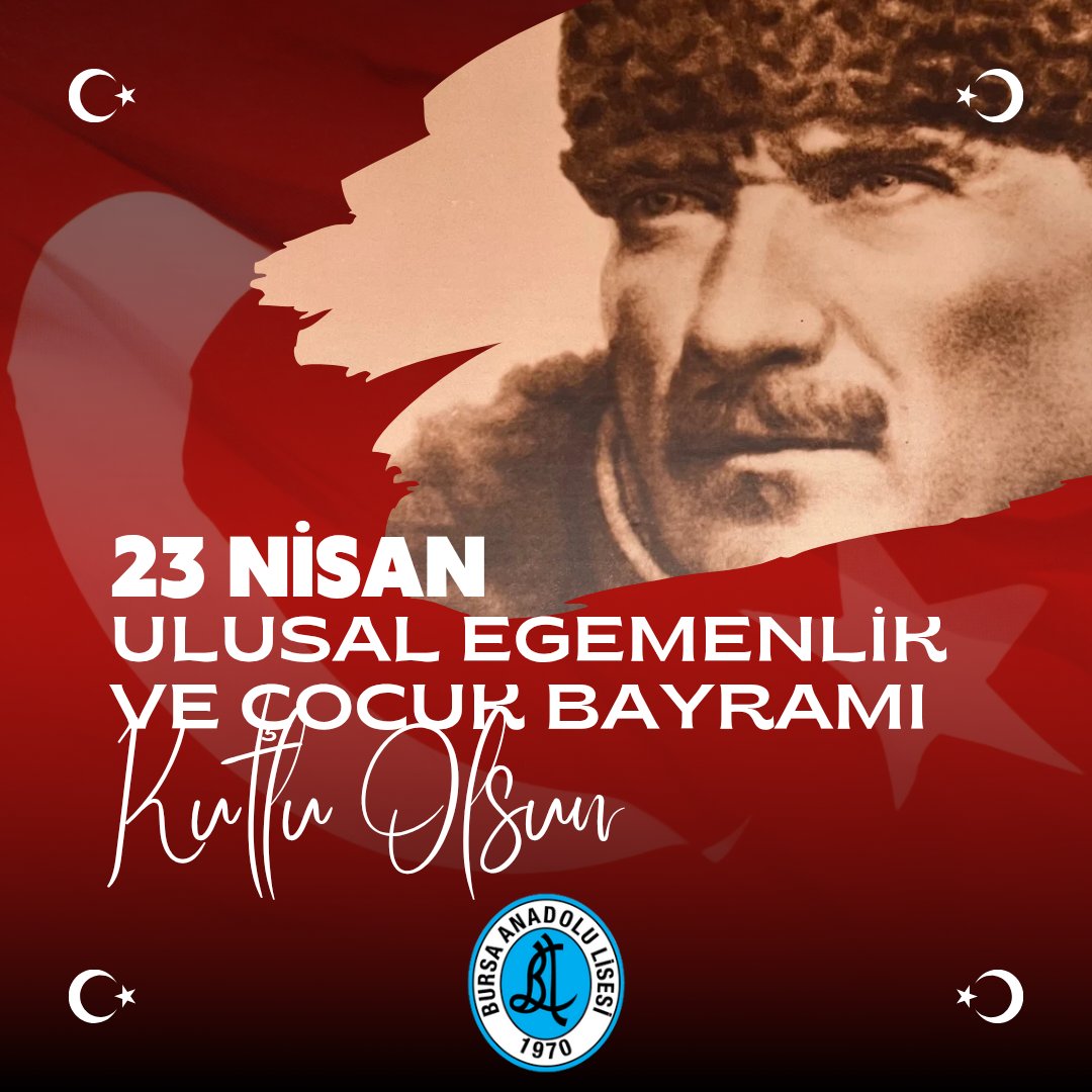 🎉🇹🇷  
Bursa Anadolu Lisesi olarak,
23 Nisan Ulusal Egemenlik ve Çocuk Bayramı’nı büyük bir coşku ve gururla kutluyoruz!  

Ulu Önder Gazi Mustafa Kemal Atatürk’ün çocuklara armağan ettiği bu özel gün;  
geleceğe umutla bakmamızı sağlayan,
tüm çocukların bayramı kutlu olsun.