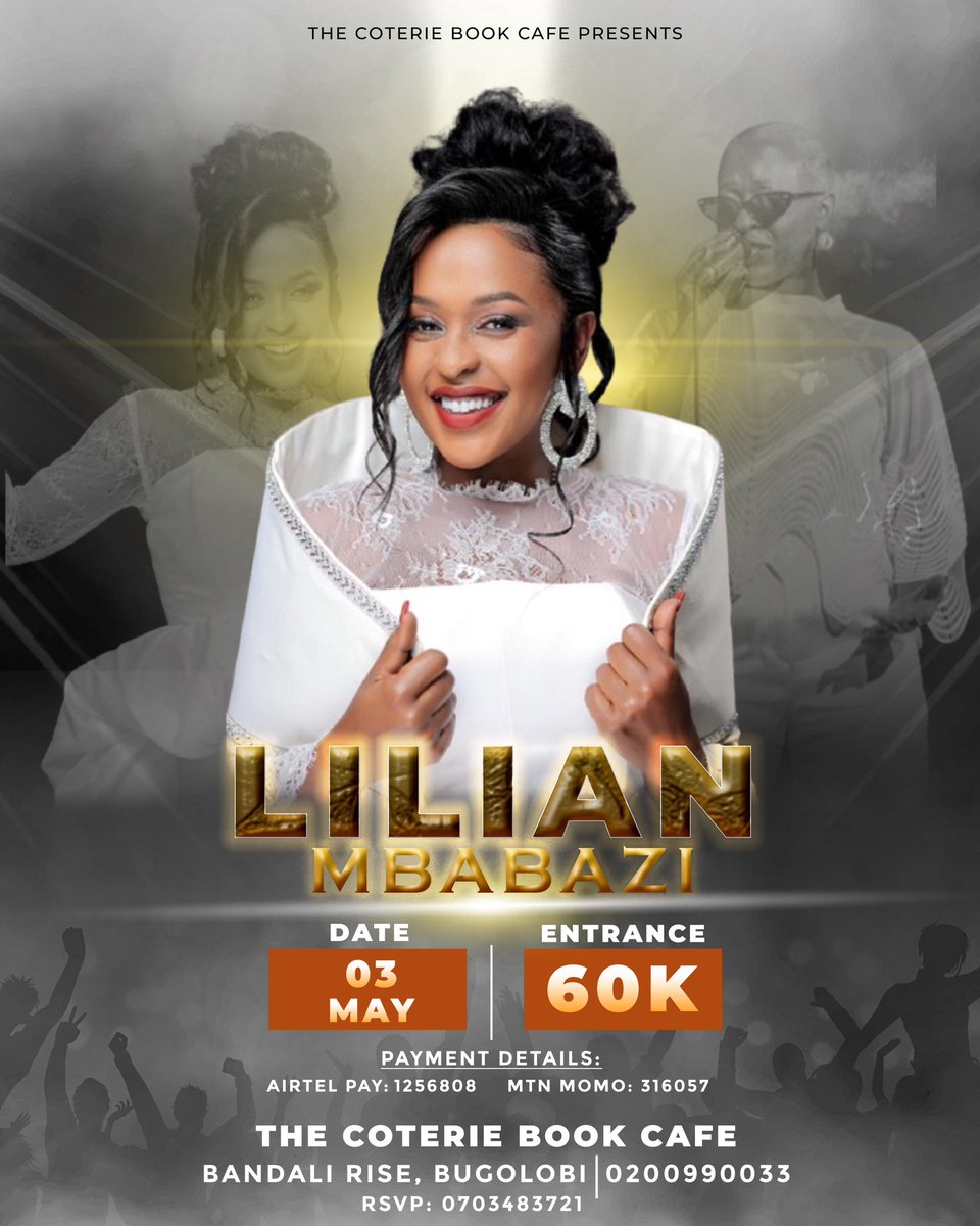 The Coterie Book Cafe (@coteriebookcafe) on Twitter photo ⚠️ CHANGE OF EVENT DATE⚠️
On 3rd May 2025, <a href="/lmbabazi/">Lilian Mbabazi</a> will be serenading us in melodic vibes all evening 😊
Fee: 60K
Time: 4PM
Location: The Coterie Book Cafe - Bandali Rise in Bugolobi
RSVP: 0703483721
Payments: MTN: 316057 | AIRTEL: 1256808
Call a friend to tell a friend ⚠️ CHANGE OF EVENT DATE⚠️
On 3rd May 2025, <a href="/lmbabazi/">Lilian Mbabazi</a> will be serenading us in melodic vibes all evening 😊
Fee: 60K
Time: 4PM
Location: The Coterie Book Cafe - Bandali Rise in Bugolobi
RSVP: 0703483721
Payments: MTN: 316057 | AIRTEL: 1256808
Call a friend to tell a friend