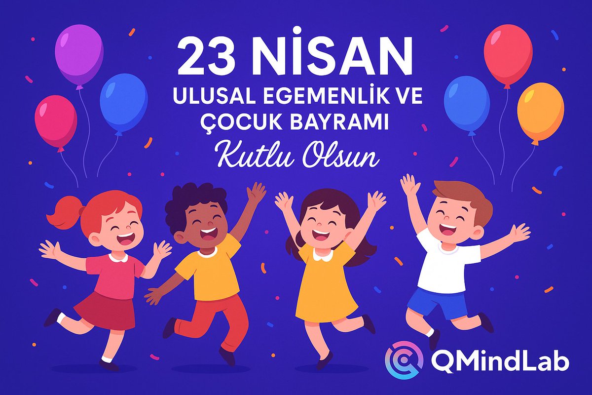 23 Nisan Ulusal Egemenlik ve Çocuk Bayramı kutlu olsun!