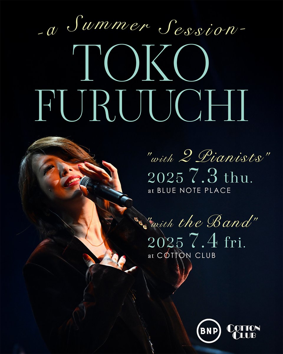 【新規公演決定！】
恋する心を綴る、シンガー・ソングライター
古内東子が異なる編成で魅せる二夜限りのステージ

2025 7.4 fri.
〜a Summer Session〜
TOKO FURUUCHI with the Band
古内東子 with ザ・バンド
x.gd/EKcyB

＜MEMBER＞
#古内東子 (vo)
#植田浩二 (g)
#小松秀行 (b)
#平陸