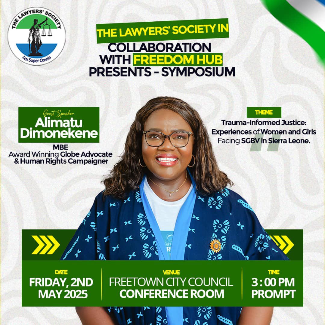 The Lawyers’ Society in collaboration with Freedom Hub holds a symposium on Friday, 2nd May 2025 @ The Freetown City Council Conference Hall.

Please note that limited spaces available and attendance is by registration only. Registration details to be released soon.