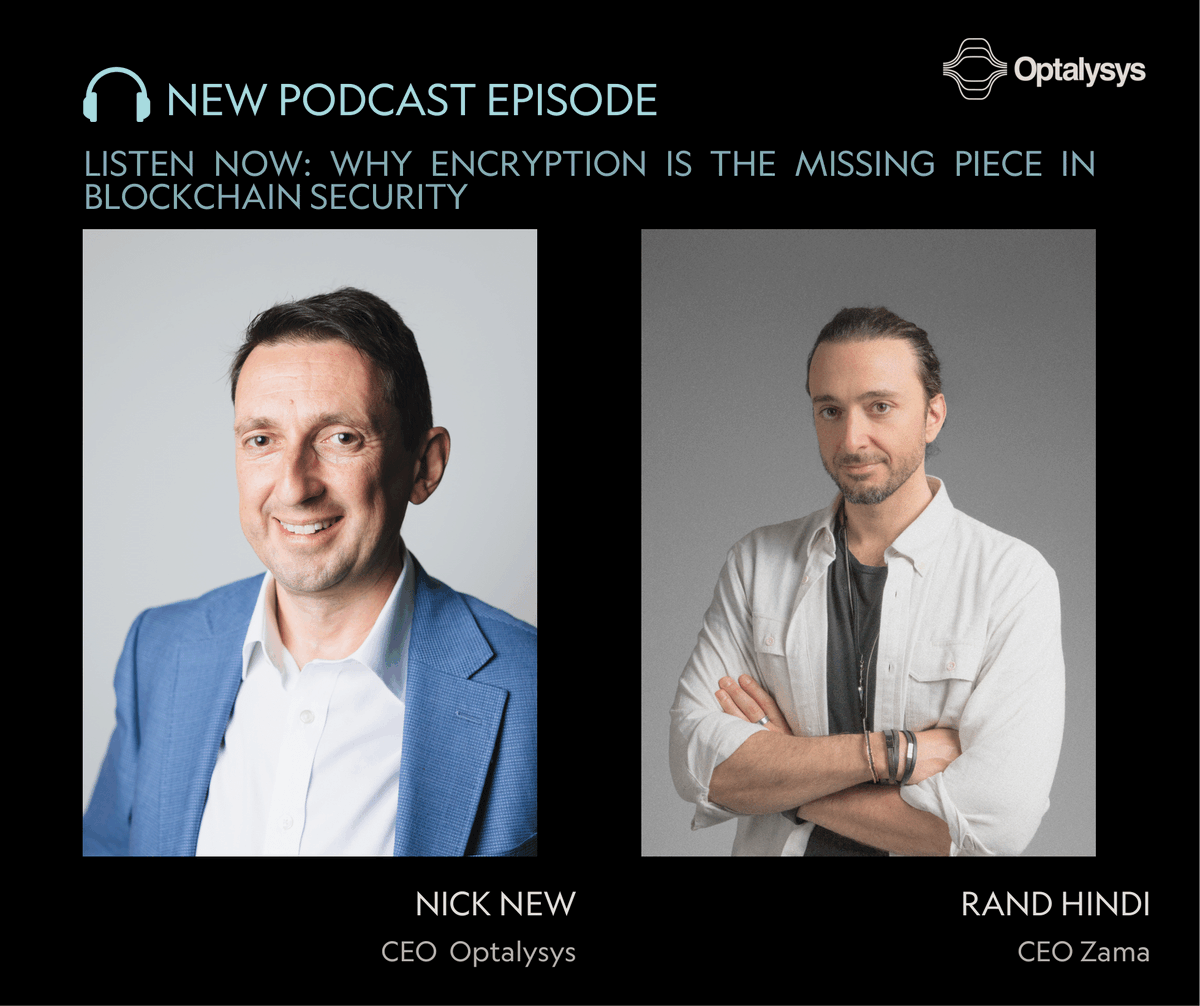 Optalysys's tweet image. Looking for a way to break up your Wednesday?

Listen to: &quot;Why encryption is the missing piece in blockchain security.&quot; 👉optalysys.com/exclusive-prev….

#Blockchain #Confidentiality #FullyHomomorphicEncryption