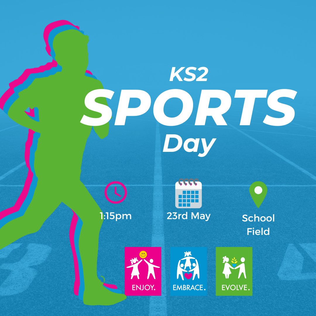 SPORTS DAY 2025!

This year sports day will take place on Friday 23rd May with exciting new events and finishing off with our famous parents/adults race 👀

- KS1 Sports Day, 9:45am start (gates open 9:30am)
- KS2 Sports Day, 1:15pm start (gates open 1pm)

#enjoy #embrace #evolve