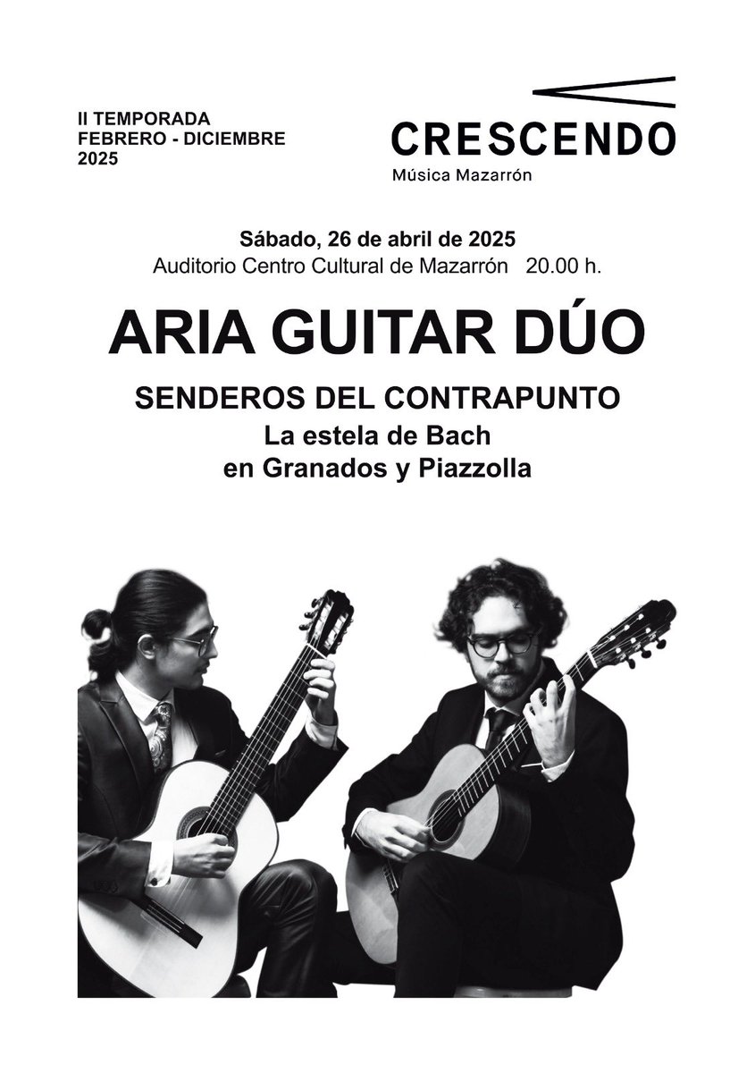 🎶 Este sábado 26/4 a las 20 h, disfruta de ARIA GUITAR DÚO en Mazarrón con “Senderos del Contrapunto”. Entrada gratuita 🎸📍Auditorio Centro Cultural. #Crescendo2025 #MúsicaMazarrón