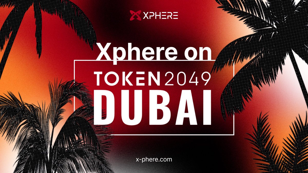 📅 When: 30th April - 1st May 2025
📍 Where: Madinat Jumeirah, Dubai
We can’t wait to see you there! 🌍

Hop in our Telegram and check if we will be around for a coffee chat 🫱 t.me/Xphere_official

#xphere2_0 #token2049 #blockchain