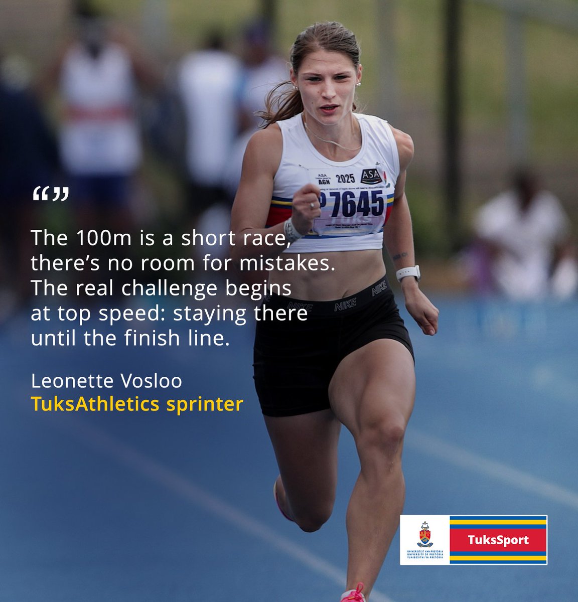 "The 100m is a short race — no room for mistakes. The real challenge begins at top speed: staying there until the finish line." — Leonette Vosloo, #TuksAthletics sprinter

#TuksSport | #Elevate2Greatness ⭐️💡