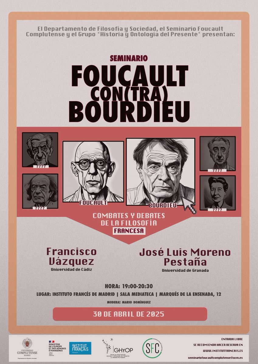 Seminario Foucault Complutense (@sfoucaultc) on Twitter photo En una semana tendremos en el <a href="/IF_Madrid/">Institut français de Madrid</a> una nueva sesión de nuestro seminario "Combates y debates de la filosofía francesa", esta vez dedicada a Foucault y Bourdieu, con las presentaciones de Francisco Vázquez y J. L. Moreno Pestaña.
Transmisión online: youtube.com/@sfcseminariof… En una semana tendremos en el <a href="/IF_Madrid/">Institut français de Madrid</a> una nueva sesión de nuestro seminario "Combates y debates de la filosofía francesa", esta vez dedicada a Foucault y Bourdieu, con las presentaciones de Francisco Vázquez y J. L. Moreno Pestaña.
Transmisión online: youtube.com/@sfcseminariof…