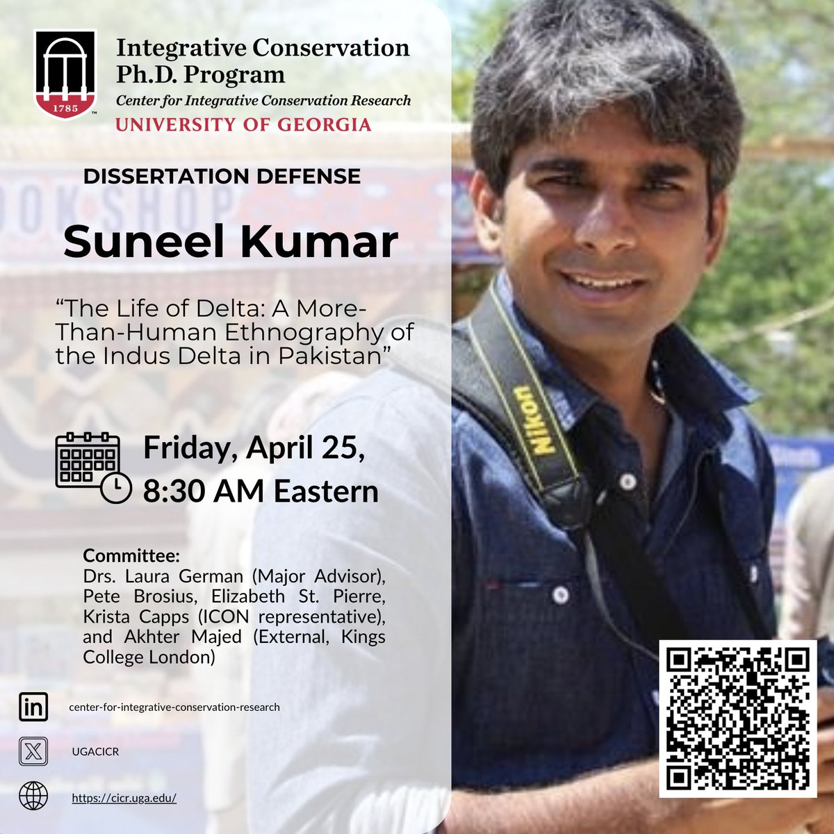 Join us for Suneel Kumar (ICON &amp; Anthropology)'s PhD Dissertation defense: “The Life of Delta: A More-Than-Human Ethnography of the Indus Delta in Pakistan” on April 25 at 8:30 AM (ET).   Scan the QR for the Zoom Link.  

#UGACICR #UGAICON #ICONDissertationDefense