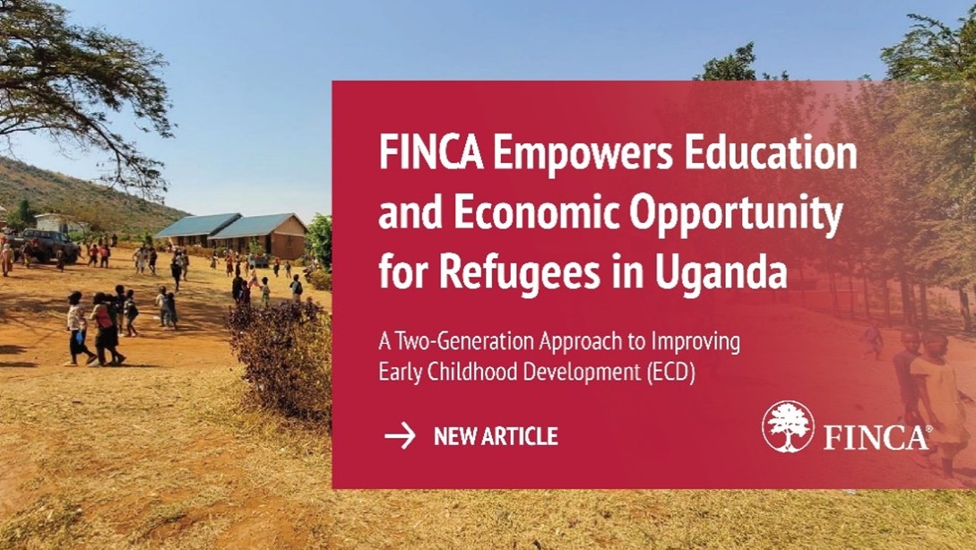 Just published! <a href="/FINCA/">FINCA</a>'s Leslie Enright and Conrad N. Hilton Foundation’s Barri Shorey explain how we’re addressing barriers to education and economic opportunity in Uganda.

<a href="/FINCA_Uganda/">FINCA Uganda</a>  and a   consortium of partners are working to strengthen accessible early childhood