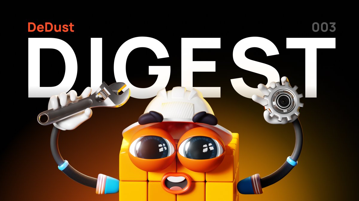 📜 DeDust Digest 003

Another month — another round of updates.

Built some things. Broke a few limits.

Won a little something too.

Let’s take a look 🔸🧵